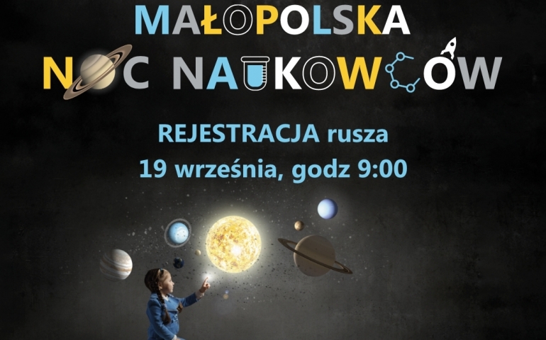 Małopolska Noc Naukowców 2024.  Zarejestruj się na wydarzenia!